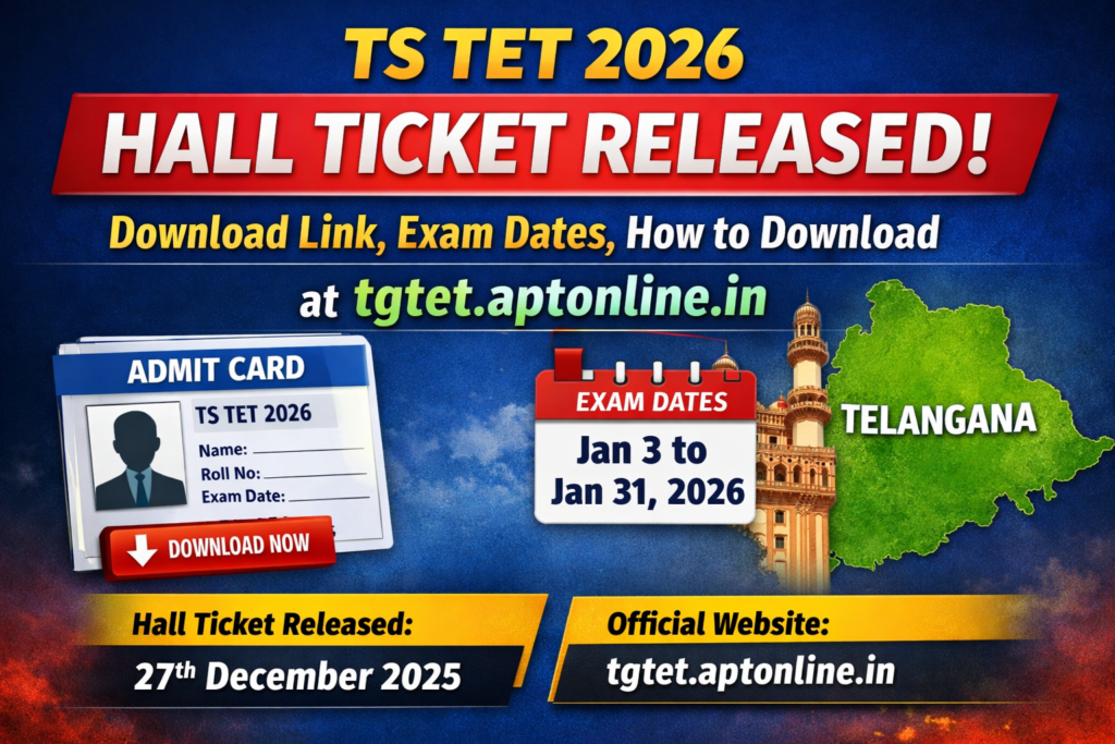 TS TET 2026 Hall Ticket Released tgtet.aptonline.in