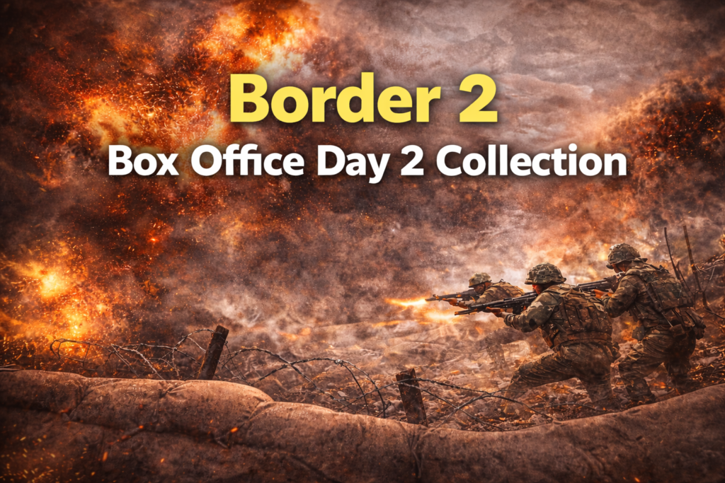 Border 2 Box Office Day 2 Collection