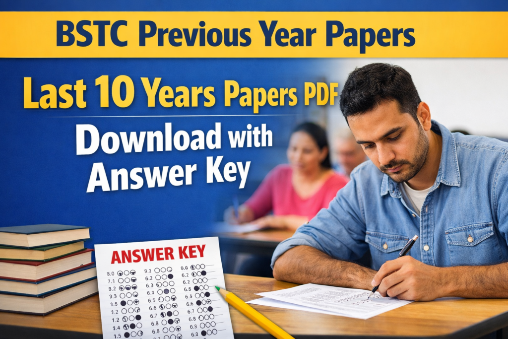 BSTC Previous Year Papers PDF Download